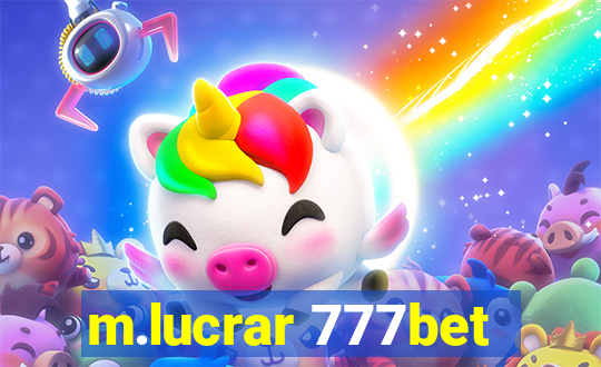 m.lucrar 777bet